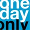 One Day Only