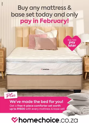 HomeChoice catalogue in Nelspruit | Buy any mattress & base set today and only pay in February | 2024-10-03 - 2024-12-19