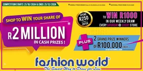 Fashion World catalogue in Johannesburg | Shop to Win! | 2024-10-29T00:00:00+02:00 - 2024-12-21T23:59:00+02:00