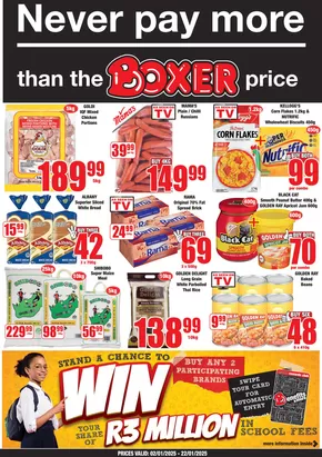 Boxer catalogue in Vryburg | Boxer Superstores KZN January MM. | 2025-01-03T00:00:00+02:00 - 2025-01-22T23:59:00+02:00