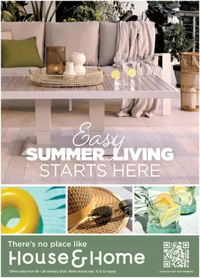 House & Home catalogue in Port Shepstone | EASY SUMMER LIVING STARTS HERE  | 2025-01-05T00:00:00+02:00 - 2025-01-20T23:59:00+02:00