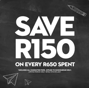 Ackermans catalogue in Swellendam | SAVE R150 on every R650 you spend on schoolwear!!  | 2025-01-07T00:00:00+02:00 - 2025-01-22T23:59:00+02:00