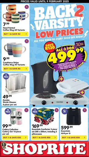 Shoprite catalogue in Sandton | Shoprite Back To Varsity Low Prices | 2025-01-17T00:00:00+02:00 - 2025-02-09T23:59:00+02:00