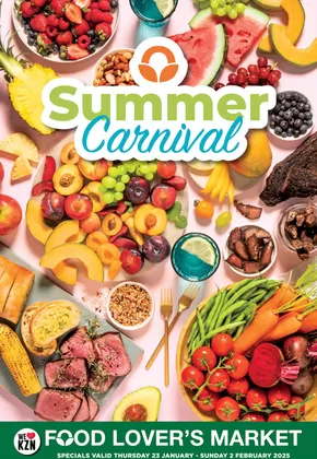 Food Lover's Market catalogue in Germiston | Summer Carnival Kwa-Zulu Natal  | 2025-01-17T00:00:00+02:00 - 2025-02-02T23:59:00+02:00