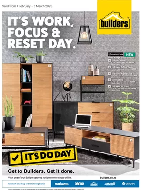 Builders catalogue in Hillcrest | Builders : It's Work, Focus &amp; Reset Day | 2025-02-04T00:00:00.000Z - 2025-03-03T00:00:00.000Z