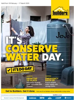 Builders catalogue | Builders : It's Conserve Water Day | 2025-02-18T00:00:00.000Z - 2025-03-17T00:00:00.000Z