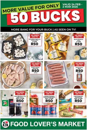 Food Lover's Market catalogue in Durban | 50Buck Kwa-Zulu Natal | 2025-02-23T00:00:00.000Z - 2025-03-02T00:00:00.000Z