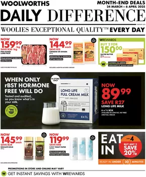 Woolworths catalogue in Umhlanga Rocks | Exclusive deals and bargains | 2025-03-24T00:00:00.000Z - 2025-04-06T00:00:00.000Z