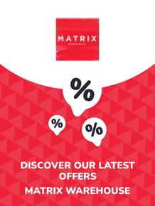 Matrix Warehouse catalogue in Johannesburg | Offers Matrix Warehouse | 2023-09-22T00:00:00+02:00 - 2025-10-29T00:00:00+01:00